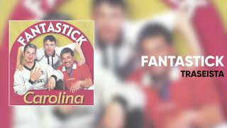 Fantastik  Traseista Official Audio [upl. by Cherrita]