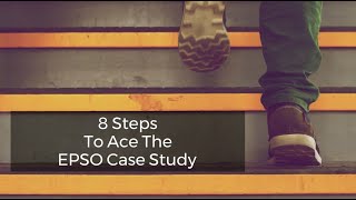 8 Steps To Ace The EPSO Case Study [upl. by Imiaj]