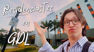 ¿Cómo son las RESIDENCIAS del Tec de Monterrey Campus Guadalajara [upl. by Kadner]