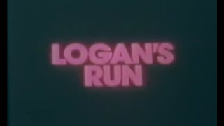 Logans Run  Run Runner [upl. by Eened]