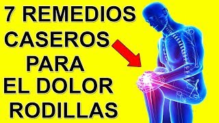 Elimina El Dolor De Rodilla Con Estos 7 Sencillos Remedios Caseros [upl. by Alemat]