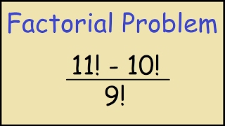 Factorial Problem 11109 [upl. by Cilo]