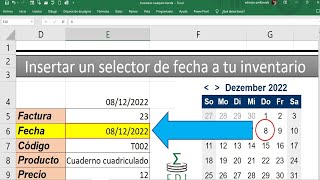 Cómo insertar un selector de fecha a tu inventario fácilmente en excel [upl. by Elem]