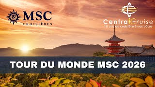 MSC Croisières  Tour du Monde 2026 [upl. by Elimac]