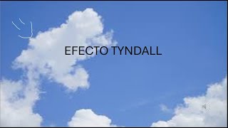 Breve introducción al Efecto Tyndall [upl. by Emia759]