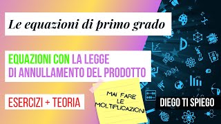 EQUAZIONI DI PRIMO GRADO CON LA LEGGE DI ANNULLAMENTO DEL PRODOTTO [upl. by Arrad359]