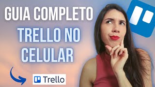 Como Usar o Trello no CELULAR Guia Completo 2020 [upl. by Niklaus]