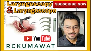 Laryngoscopy amp Laryngoscope [upl. by Natasha714]