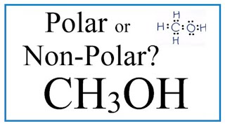 Is CH3OH Polar or Nonpolar Methanol [upl. by Bess]