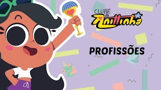 Clube da Anittinha  Profissões  Clipe Oficial e Letra 🎤🎵 [upl. by Ahsaercal]