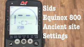 Equinox 800 My ancient site settings metal detecting uk [upl. by Grimbly]