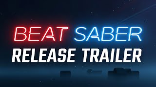 Release Trailer  Beat Saber [upl. by Ellevart]