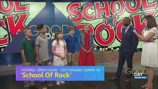 Previewing School of Rock at Croswell Opera House  Good Day on WTOL 11 [upl. by Willy]