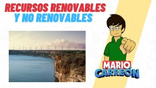 Recursos Renovables ☀ y No Renovables ⛽ [upl. by Nyladnohr]