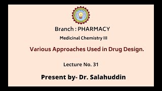 Medicinal Chemistry III  Various Approaches Used in Drug Design  AKTU Digital Education [upl. by Anastassia]