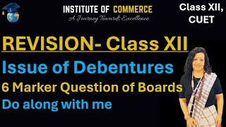 Issue of Debentures  6 Marker Question of Boards Sure Shot Success Company Accounts Class 12 [upl. by Siuluj547]