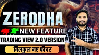 Trading View Version 20 Zerodha New Update [upl. by Ydner242]