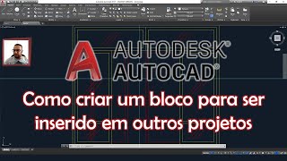 Como criar um bloco no AutoCAD para ser inserido em outros projetos [upl. by Heda]