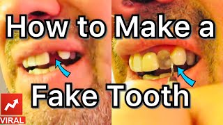 How to make a Fake Tooth at home [upl. by Homovec]