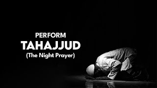 How to perform Tahajjud Night Prayer [upl. by Leonsis503]