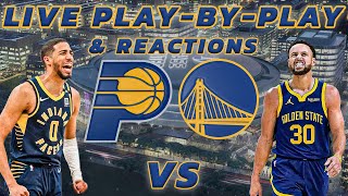 Indiana Pacers vs Golden State Warriors  Live PlayByPlay amp Reactions [upl. by Oznofla]