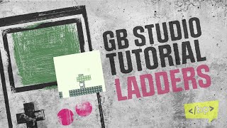 GB Studio Ladders [upl. by Ahsiekal312]