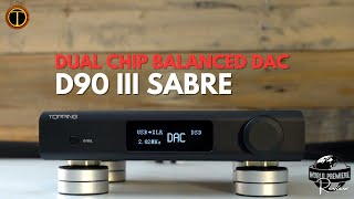 Topping D90 III SABRE DAC Review and Comparison Best Sounding D90 yet [upl. by Azzil]