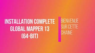 Installation complete Global Mapper 13 [upl. by Ynohta]