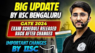 GATE 2024 Exam Revised Schedule  IISc Bengaluru GATE Latest Exam Schedule  Big Update By IISC [upl. by Uos]