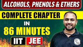 ALCOHOLS PHENOLS AND ETHERS in 86 Minutes  Full Chapter Revision  Class 12th JEE [upl. by Ogawa978]