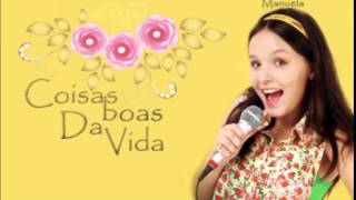 Larissa Manoela Coisas Boas Da Vida  C1R [upl. by Anirec]