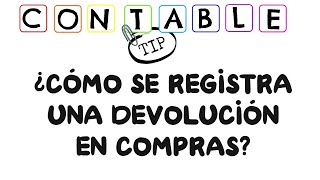 ¿COMO SE REGISTRA UNA DEVOLUCION EN COMPRAS [upl. by Narah]