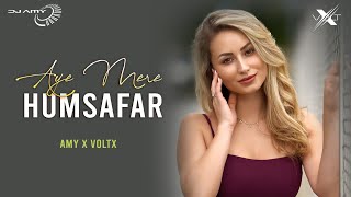 Mere Humsafar Remix  AMY x VØLTX  Mithoon  Tulsi Kumar Bollywood Progressive House [upl. by Janeczka]