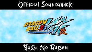 Dragon Ball Kai OST Yushi No Gaisen [upl. by Dnalyram]