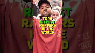 Top 5 Richest Rappers [upl. by Sheree]