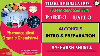 Alcohols  Intro amp Preparation  Unit 3  Part 3  Pharmaceutical Organic ChemistryI  BPharm 2nd [upl. by Darill976]