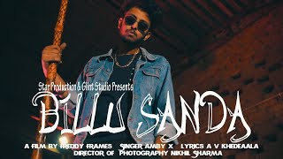 Official Video Billu Sanda  Amby X  Latest Haryanvi song 2020 I MF Films [upl. by Yticilef]