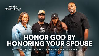 19 Secrets to a Strong Marriage How Jackie Hill amp Preston Perry Manage Love Faith amp Leadership [upl. by Airdnahc]