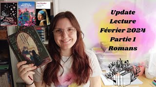 Update Lecture Février 2024  Partie 1 Romans [upl. by Airret]