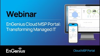 EnGenius Cloud MSP Portal Transforming Managed IT [upl. by Peria]