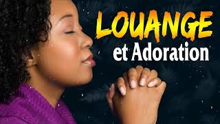 Le Meilleur Chant dAdoration et Louange Chretienne Musique🙏Magnifique Chants dÉglise 2021 [upl. by Kessia]