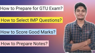 How to Prepare for GTU Exam  How to Score Good Marks in GTU Exam  Amit Pokar [upl. by Marilou]