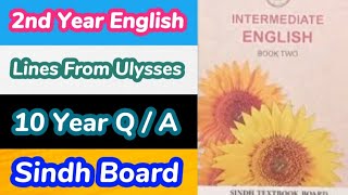 2nd Year English  Poem  Lines From Ulysses  10 Year Question Answers  Sindh Board [upl. by Adlev]