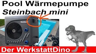 Pool Wärmepumpe Steinbach mini Erfahrungen [upl. by Koss]