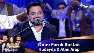 Ömer Faruk Bostan  HÜDAYDA amp ATIM ARAP [upl. by Virgilia237]