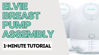 Elvie Breast Pump Assembly  1 Minute Tutorial [upl. by Calvano661]