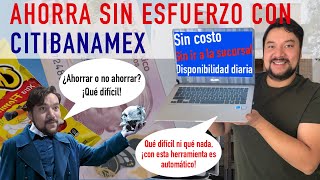 Ahorra en automático desde tu computadora en Bancanet de Citibanamex TUTORIAL [upl. by Rebma223]