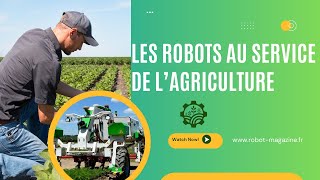 ⚡ Les robots au service de lagriculture ⚡ [upl. by Kruse319]