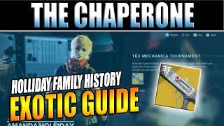 Destiny 2  Holliday Family History Guide  How to Get The Chaperone Exotic [upl. by Ainomar]