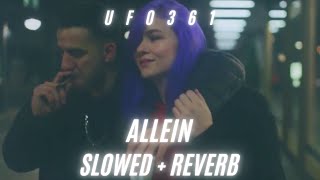 Ufo361  Allein VIDEOEDIT SLOWED  REVERB [upl. by Ame]